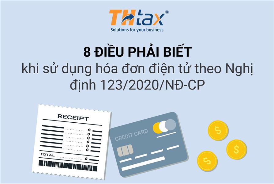 8 điều phải biết khi sử dụng hóa đơn điện tử theo Nghị định 123/2020/NĐ-CP