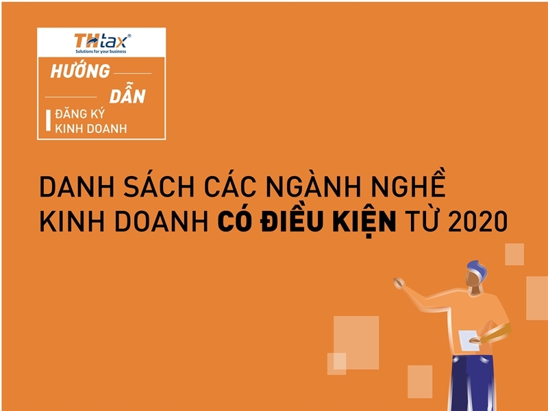 Danh sách các ngành nghề kinh doanh có điều kiện từ 2020